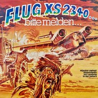 Flug XS 2340... bitte melden - Claus Peter Lemmer