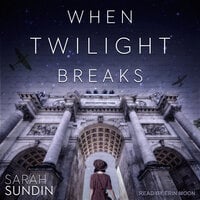 When Twilight Breaks - Sarah Sundin