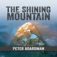 The Shining Mountain - Peter Boardman