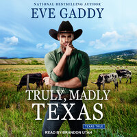 Truly, Madly Texas - Eve Gaddy