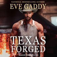 Texas Forged - Eve Gaddy