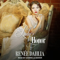 Her Lady's Honor - Renée Dahlia
