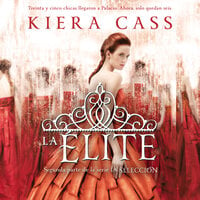 La élite - Kiera Cass