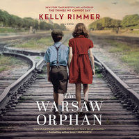 The Warsaw Orphan - Kelly Rimmer