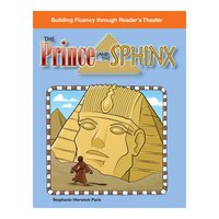 The Prince and the Sphinx: Building Fluency through Reader's Theater - Stephanie Herweck Paris