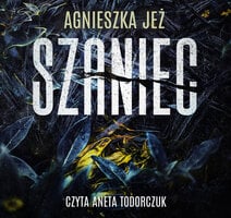 Szaniec - Agnieszka Jeż