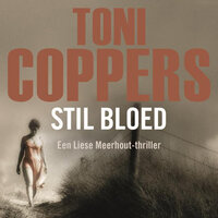 Stil bloed - Toni Coppers