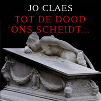 Tot de dood ons scheidt - Jo Claes