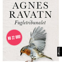 Fugletribunalet - Agnes Ravatn