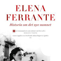 Historia om det nye namnet - Elena Ferrante