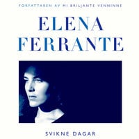 Svikne dagar - Elena Ferrante