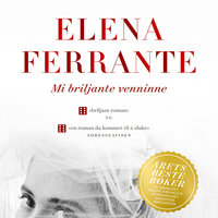 Mi briljante venninne - Elena Ferrante