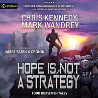 Hope Is Not a Strategy - Chris Kennedy, Mark Wandrey, Jonathan P. Brazee