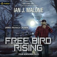 Free Bird Rising - Ian J. Malone