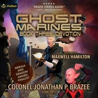 Devotion: Ghost Marines, Book 3 - Jonathan P. Brazee