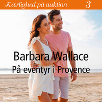 På eventyr i Provence - Barbara Wallace