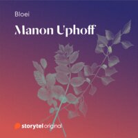 Bloei - Manon Uphoff - Manon Uphoff