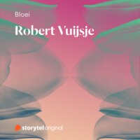 Bloei - Robert Vuijsje - Robert Vuijsje