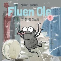 Fluen Ole #9: Fluen Ole i støv og snavs - Søren S. Jakobsen