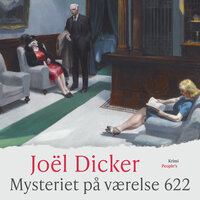 Mysteriet på værelse 622 - Joël Dicker