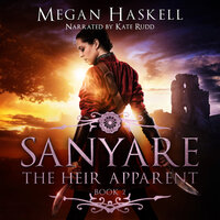 Sanyare: The Heir Apparent - Megan Haskell
