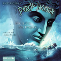 Percy Jackson, Teil 3: Der Fluch des Titanen - Rick Riordan