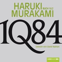 1Q84 - Buch 1 & 2 - Haruki Murakami