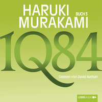 1Q84 - Buch 3 - Haruki Murakami
