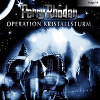 Perry Rhodan, Folge 19: Operation Kristallsturm - Perry Rhodan