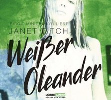 Weißer Oleander - Janet Fitch