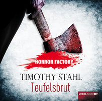 Teufelsbrut - Horror Factory 4 - Timothy Stahl
