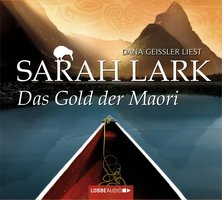 Das Gold der Maori - Sarah Lark