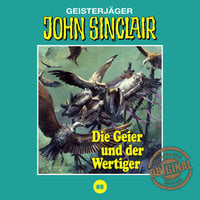 John Sinclair, Tonstudio Braun, Folge 88: Die Geier und der Wertiger - Jason Dark