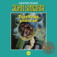 John Sinclair, Tonstudio Braun, Folge 96: Tigerfrauen greifen an! - Jason Dark