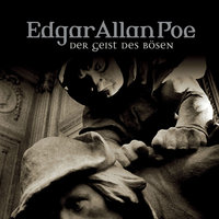 Edgar Allan Poe, Folge 37: Gestalt des Bösen - Edgar Allan Poe