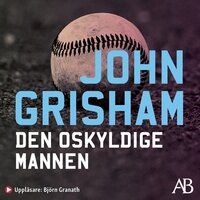 Den oskyldige mannen - John Grisham
