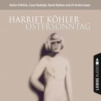 Ostersonntag - Harriet Köhler