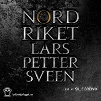 Nordriket - Lars Petter Sveen
