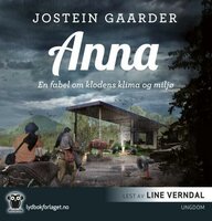 Anna - en fabel om klodens klima og miljø - Jostein Gaarder