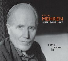 Stein Mehren leser egne dikt - dette mørke lys - Stein Mehren