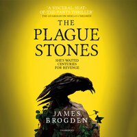 The Plague Stones - James Brogden