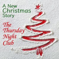 The Thursday Night Club - Lou Aronica, Steven Manchester