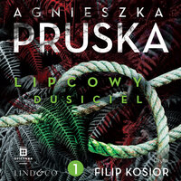 Lipcowy dusiciel - Agnieszka Pruska