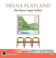 Det finnes ingen helhet - Helga Flatland