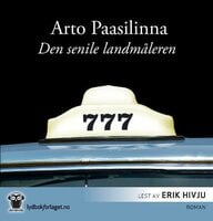 Den senile landmåleren - Arto Paasilinna