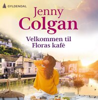 Velkommen til Floras kafé - Jenny Colgan