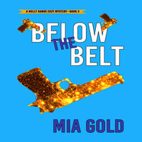 Below the Belt - Mia Gold