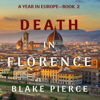 Death in Florence - Blake Pierce