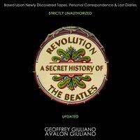 Revolution A Secret History Of The Beatles - Strictly Unauthorized Updated - Avalon Giuliano, Geoffrey Giuliano