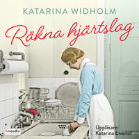 Räkna hjärtslag - Katarina Widholm
